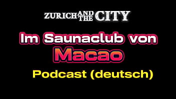 Malam Panas Di Saunaclub Macao – Podcast Jorok Dan Menggairahkan