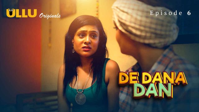 Goyangan Malam Di De Dana Dan 2024: Episode 6 – Nafsu Membara Di Seri Eksklusif Ullu