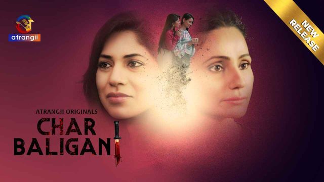 Film Char Baliganj 2024 Atrangii Originals Hindi, Tontonan Panas Bikin Tegang Dan Basah.